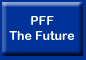PFF - The Future